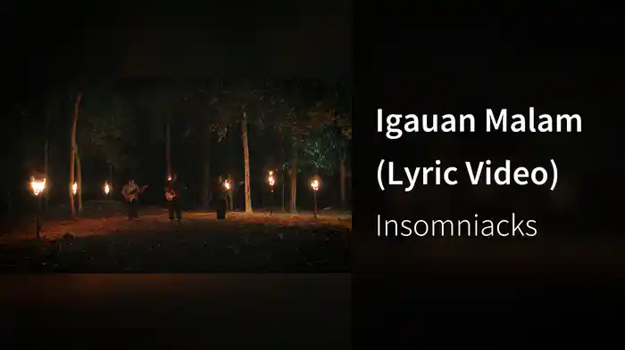 Igauan Malam (Lyric Video)