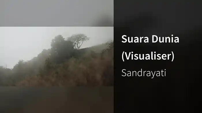 Suara Dunia (Visualiser)