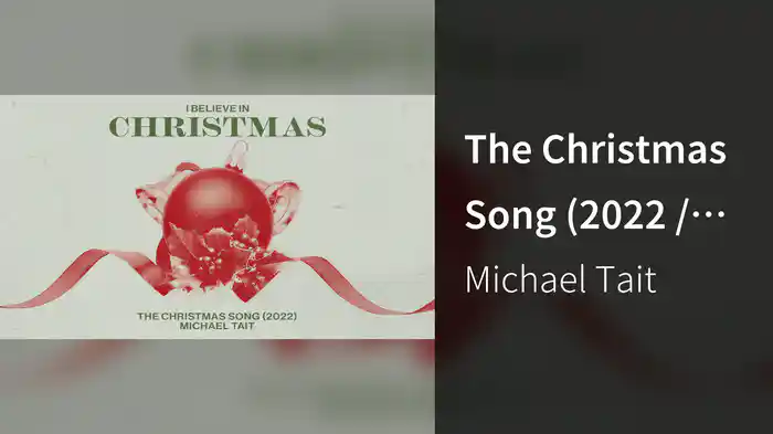 The Christmas Song (2022 / Audio)