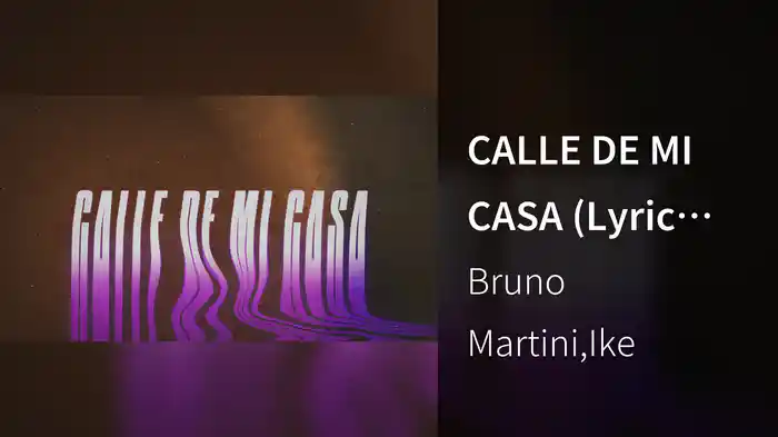 CALLE DE MI CASA (Lyric Video)
