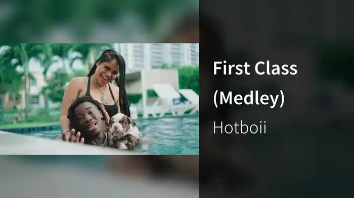 First Class (Medley)