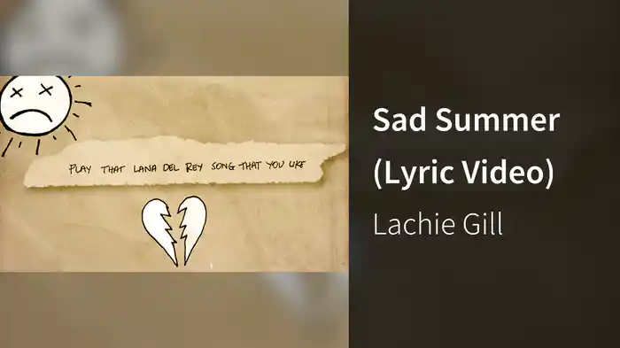 Sad Summer (Lyric Video)