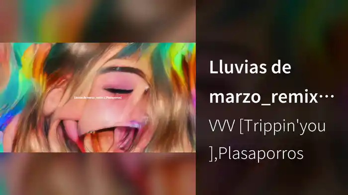 Lluvias de marzo_remix x [Plasaporros] (Visualizer)