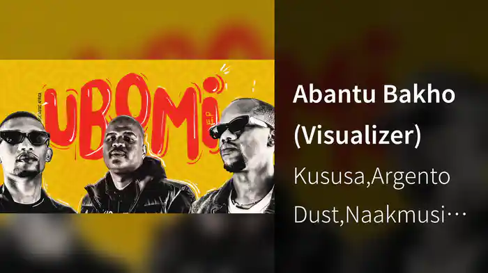 Abantu Bakho (Visualizer)