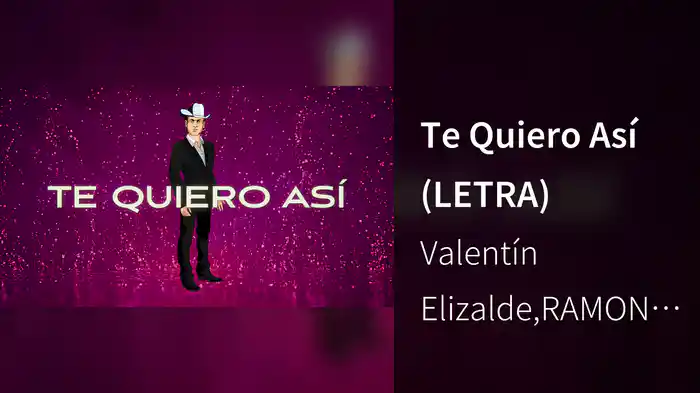 Te Quiero Así (LETRA)