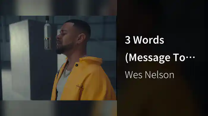 3 Words (Message To My Ex)