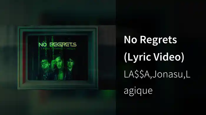 No Regrets (Lyric Video)