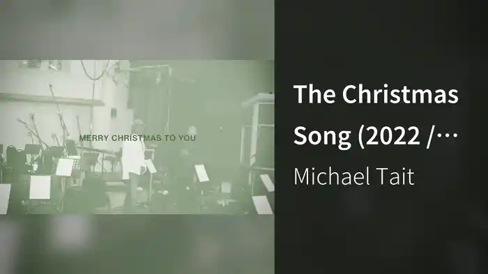 The Christmas Song (2022 / Lyric Video)