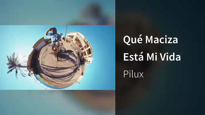 Qué Maciza Está Mi Vida
