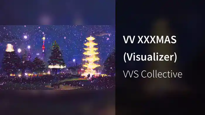 VV XXXMAS (Visualizer)