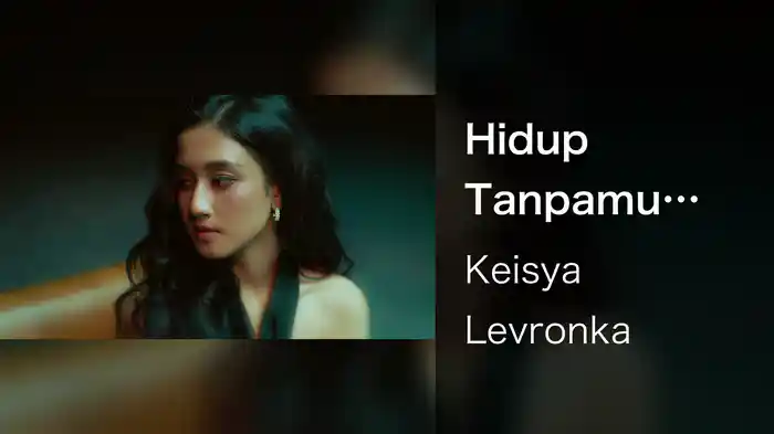 Hidup Tanpamu (Lyric Video)