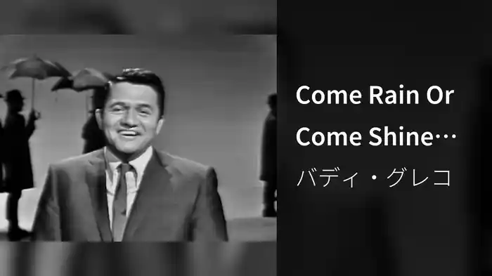 Come Rain Or Come Shine (Live On The Ed Sullivan Show, January 28, 1962)