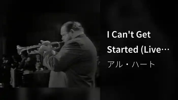 I Can't Get Started (Live On The Ed Sullivan Show, February 18, 1962)