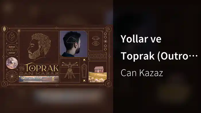 Yollar ve Toprak (Outro / Visualiser)