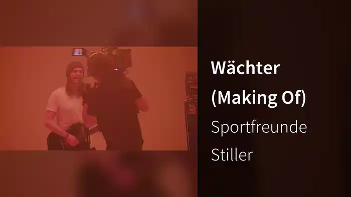 Wächter (Making Of)