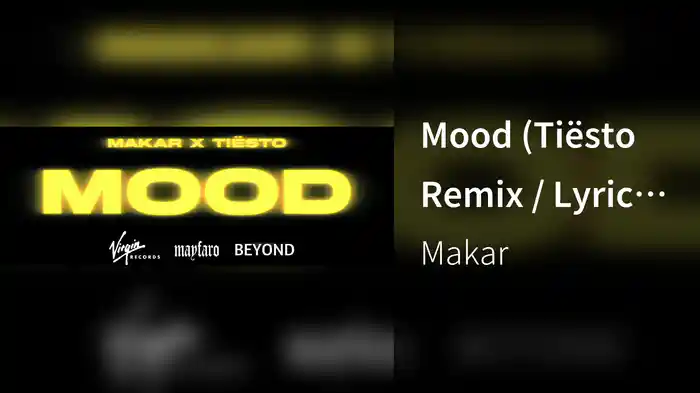 Mood (Tiësto Remix / Lyric Video)