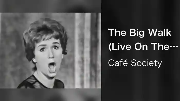 The Big Walk (Live On The Ed Sullivan Show, May 19, 1963)
