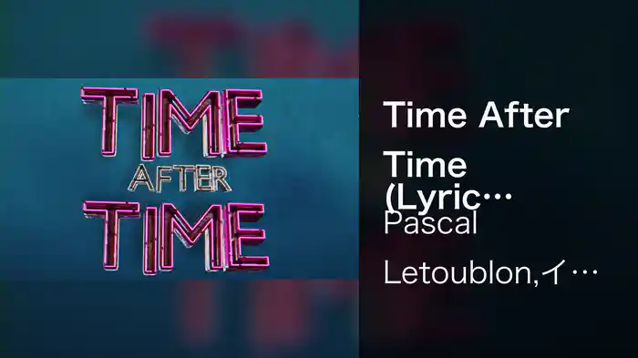 Time After Time (Lyric Video)