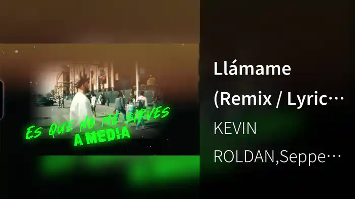 Llámame (Remix / Lyric Video)
