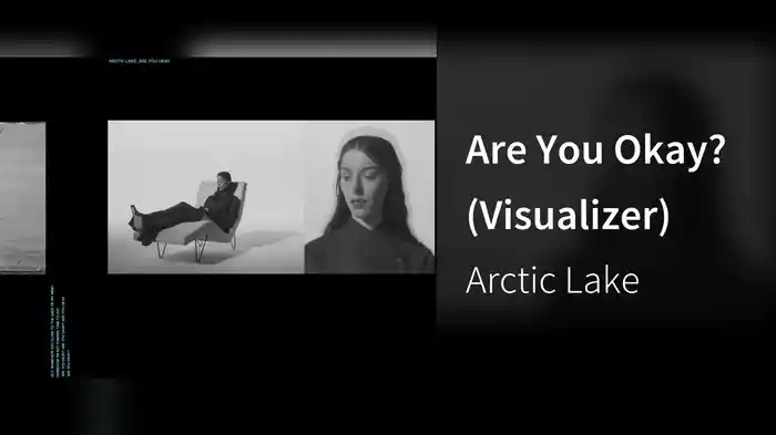 Are You Okay? (Visualizer)