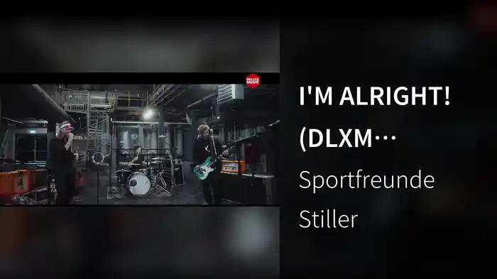 I'M ALRIGHT! (DLXM Session)