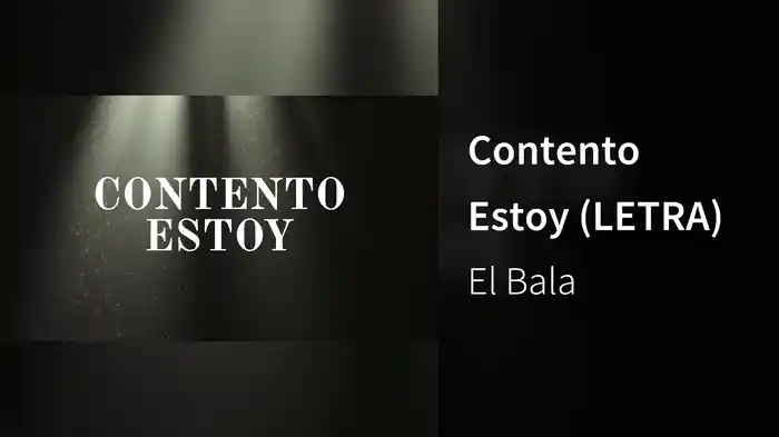 Contento Estoy (LETRA)