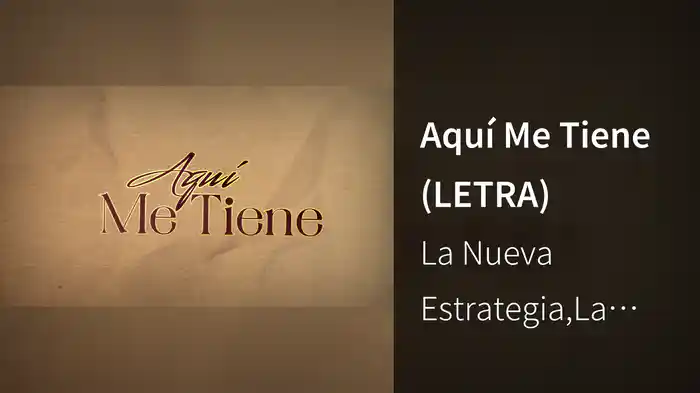 Aquí Me Tiene (LETRA)