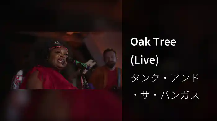 Oak Tree (Live)