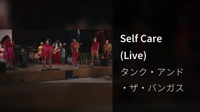 Self Care (Live)