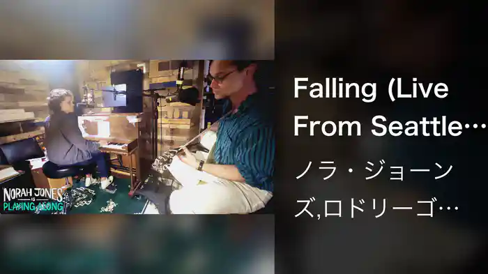 Falling (Live From Seattle, WA)