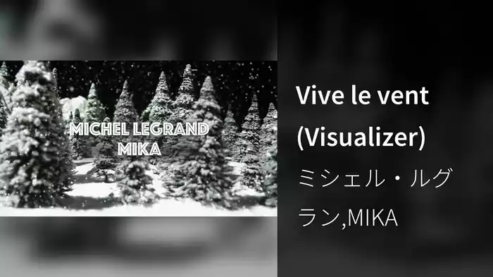 Vive le vent (Visualizer)