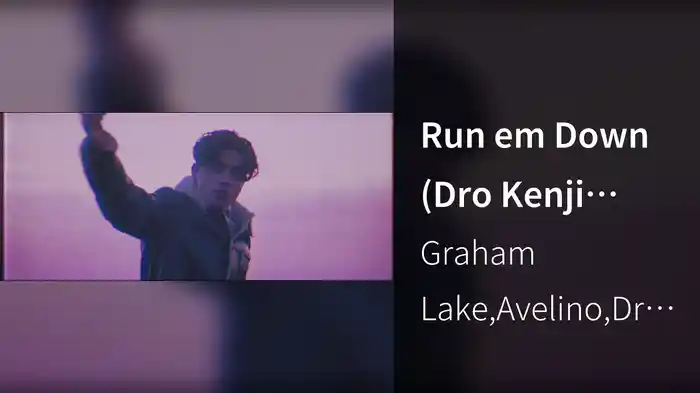 Run em Down (Dro Kenji Edit)