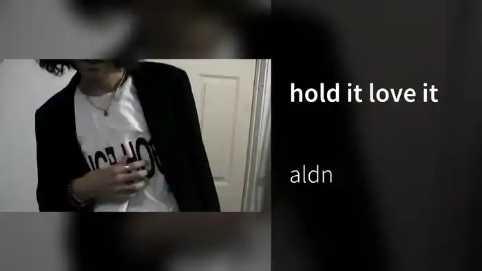 hold it love it