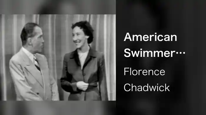 American Swimmer Crosses The English Channel (Live On The Ed Sullivan Show, August 27, 1950)