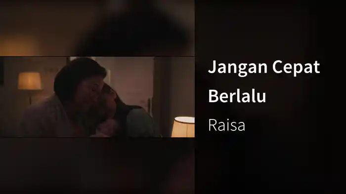 Jangan Cepat Berlalu