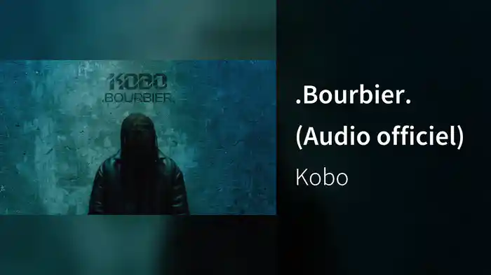 .Bourbier. (Audio officiel)