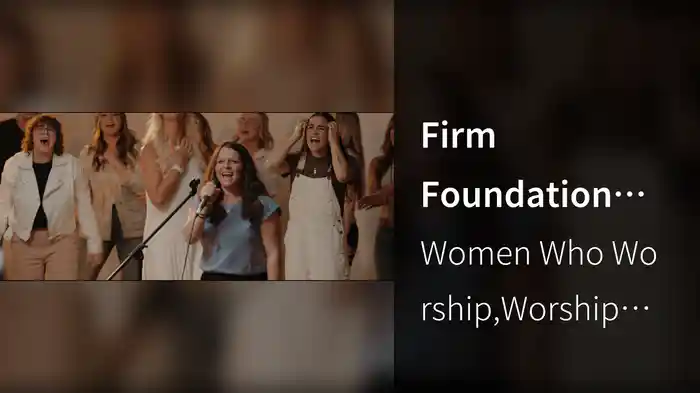 Firm Foundation (He Won't) (Live From The Wedge, Nashville, TN / 2022)