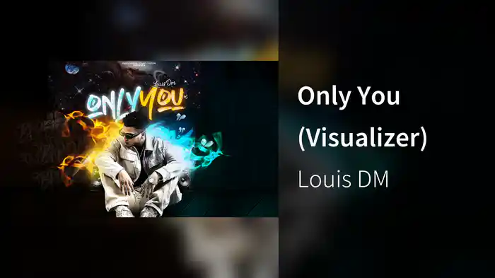 Only You (Visualizer)