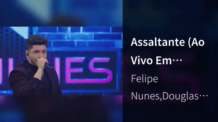 Assaltante (Ao Vivo Em Goiânia / 2022)