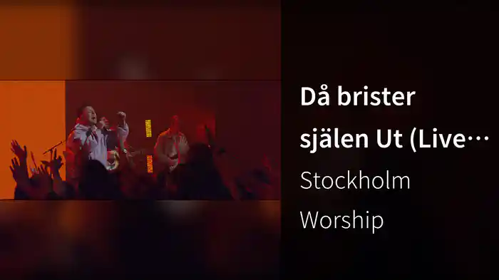 Då brister själen Ut (Live At Cirkus Arena, Stockholm, Sweden / 2022)