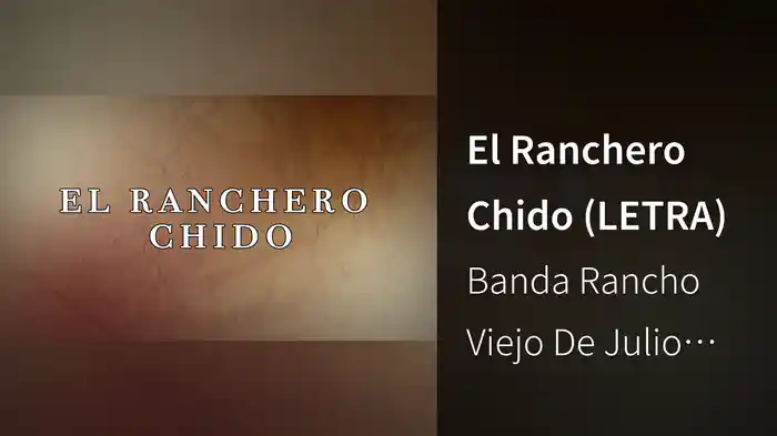 El Ranchero Chido (LETRA)