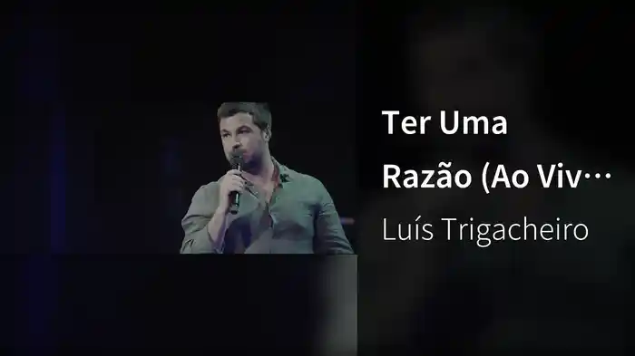 Ter Uma Razão (Ao Vivo No Tivoli BBVA / 2022)