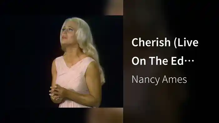 Cherish (Live On The Ed Sullivan Show, March 12, 1967)