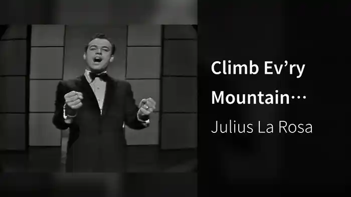 Climb Ev’ry Mountain (Live On The Ed Sullivan Show, November 5, 1961)