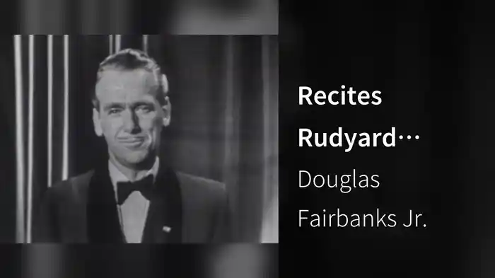 Recites Rudyard Kipling's "If—" (Live On The Ed Sullivan Show, April 1, 1951)