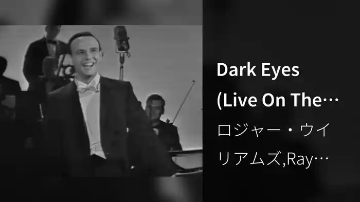 Dark Eyes (Live On The Ed Sullivan Show, June 4, 1961)