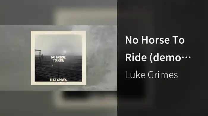 No Horse To Ride (demo version / Audio)