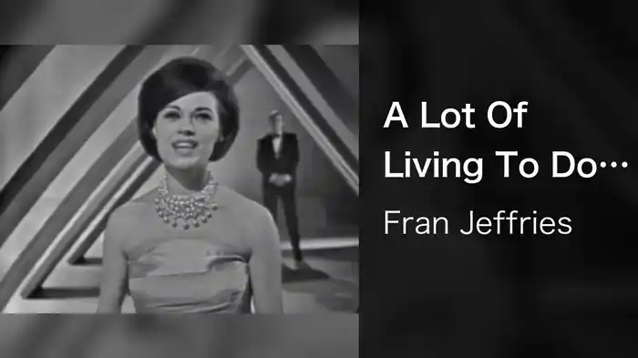 A Lot Of Living To Do (Live On The Ed Sullivan Show, April 23, 1961)