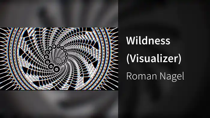 Wildness (Visualizer)