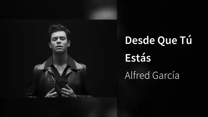 Desde Que Tú Estás